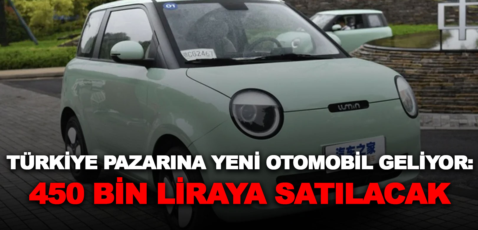Türkiye pazarına yeni otomobil geliyor: 450 bin liraya satılacak