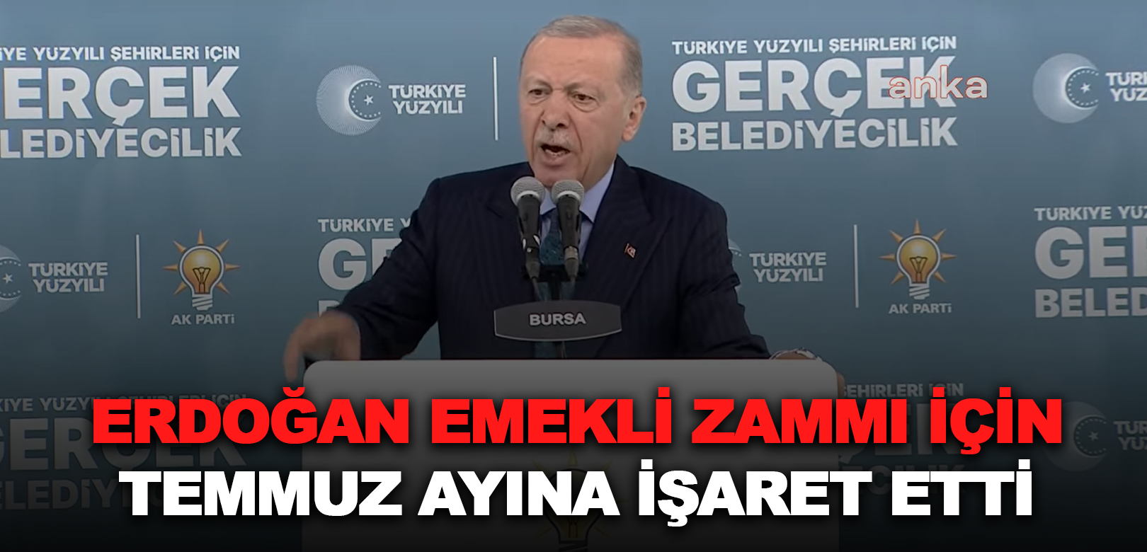 Cumhurbaşkanı Erdoğan, Bursa’da: Emekli aylıklarını Temmuz ayında yeniden gözden geçireceğiz
