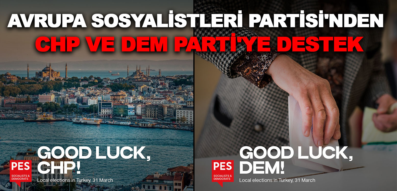 Avrupa Sosyalistleri Partisi’nden CHP ve DEM Parti’ye destek